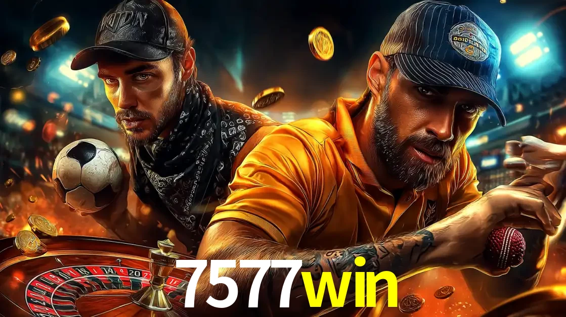 Montagem de apostas esportivas e cassino no 7577win, com um homem segurando uma bola de futebol e outro uma de beisebol sobre uma roleta e moedas voadoras.